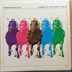 Arthur Hancock - A Horse Of A Different Color mp3 album