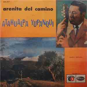 Atahualpa Yupanqui - Arenita Del Camino (Canto Y Guitarra Volumen No. 9) mp3 album