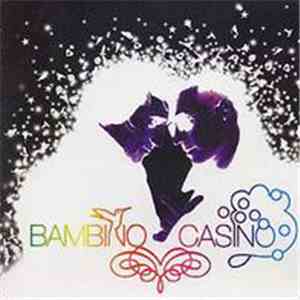 Bambino Casino - Bambino Casino mp3 album