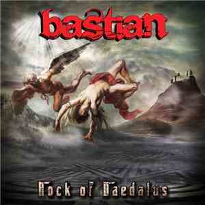 Bastian - Rock Of Daedalus mp3 album