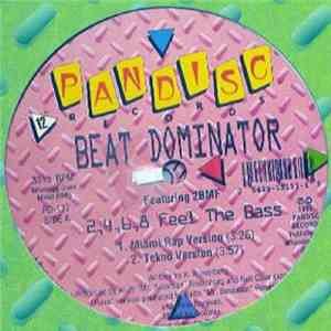 Beat Dominator - 2, 4, 6, 8 Feel The Bass mp3 album