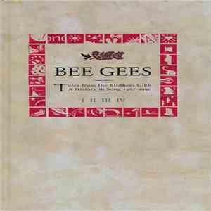 Bee Gees - Tales From The Brothers Gibb A History In Song 1967 -1990 mp3 album