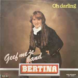 Bertina - Geef Me Je Hand mp3 album