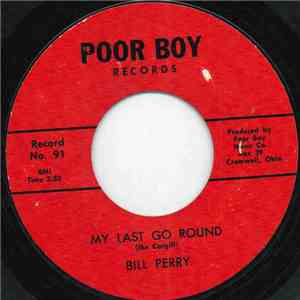 Bill Perry  - My Last Go Round mp3 album