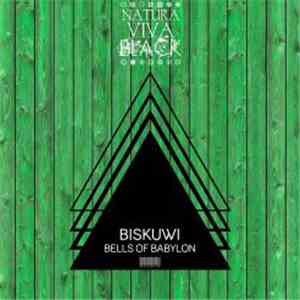 Biskuwi - Bells Of Babylon mp3 album
