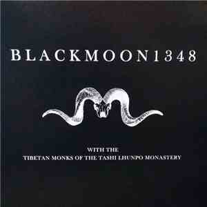 BlackMoon1348 With The Tibetan Monks Of The Tashi Lhunpo Monastery - Death006 mp3 album