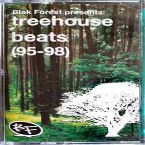 Blak Forest - Treehouse Beats (95-98) mp3 album