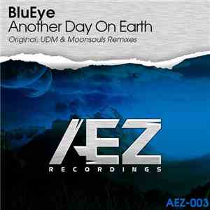 BluEye - Another Day On Earth mp3 album