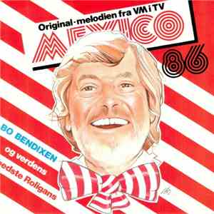 Bo Bendixen - Mexico 86 mp3 album