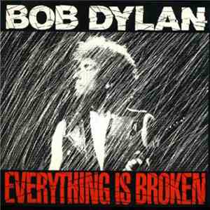 Bob Dylan - Everything Is Broken mp3 album