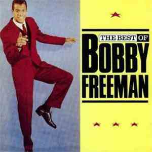 Bobby Freeman - The Best Of Bobby Freeman mp3 album