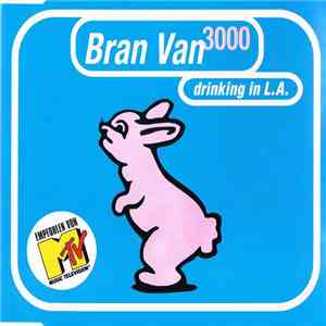 Bran Van 3000 - Drinking In L.A. mp3 album