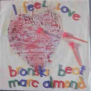 Bronski Beat, Marc Almond - I Feel Love mp3 album
