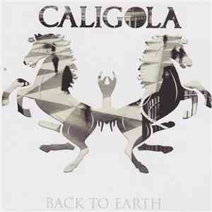 Caligola  - Back To Earth mp3 album