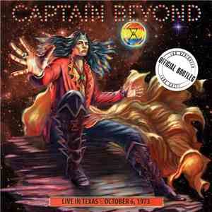 Captain Beyond - Live In Texas October 6, 1973 mp3 album