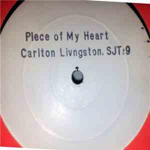 Carlton Livingston - Piece Of My Heart mp3 album