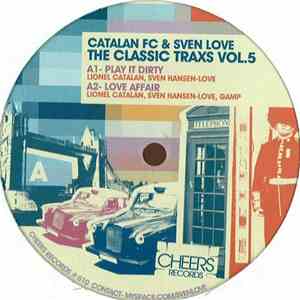 Catalan FC & Sven Love - The Classic Traxs Vol.5 mp3 album