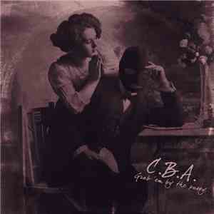 C.B.A.  - Grab 'em By The Pussy mp3 album