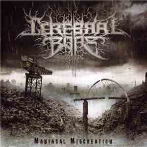 Cerebral Bore - Maniacal Miscreation mp3 album