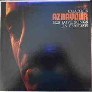 Charles Aznavour - His Love Songs In English mp3 album
