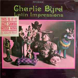 Charlie Byrd - Latin Impressions mp3 album