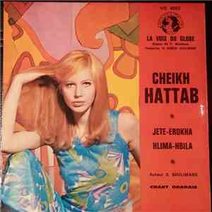 Cheikh Hattab - Jete-Erokha / Hlima-Hbila mp3 album