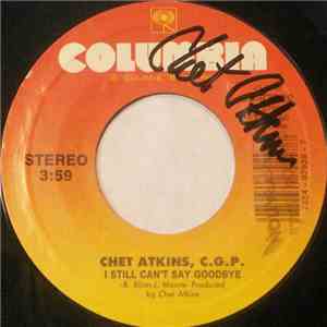 Chet Atkins, C.G.P. - I Still Can't Say Goodbye / The Mockingbird mp3 album