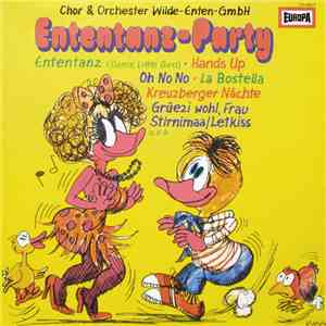 Chor & Orchester Wilde-Enten-GmbH - Ententanz-Party mp3 album