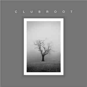 Clubroot - Clubroot mp3 album