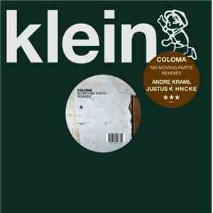 Coloma - No Moving Parts (Remixes) mp3 album