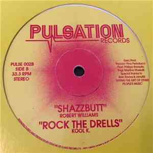 Con Bacon / Kool K. / Robert Williams  - Primo Vera / Rock The Drells / Shazzbutt mp3 album