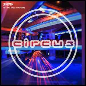 ConRank - Don't Make Sense / Hyper Sound mp3 album
