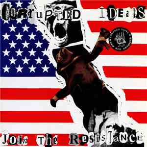 Corrupted Ideals - Join The Resistance mp3 album