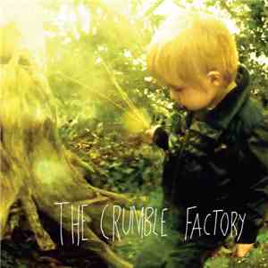 Crumble Factory - Crumble Factory mp3 album