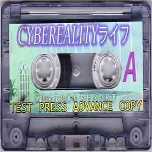 Cyberealityライフ - v i r t u a l r e s o r t ™ mp3 album