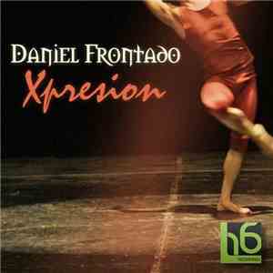 Daniel Frontado - Xpresion mp3 album