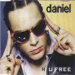 Daniel  - R U Free mp3 album