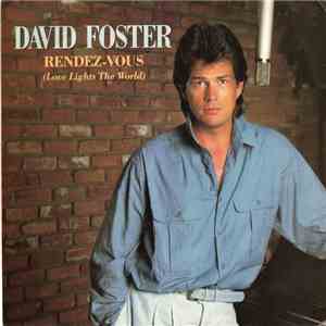 David Foster - Rendez-Vous mp3 album
