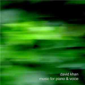 David Khan - Music For Piano & Voice mp3 album