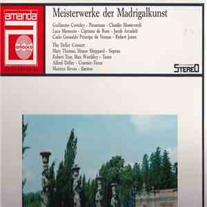 Deller Consort Directed by Alfred Deller - Meisterwerke Der Madrigalkunst mp3 album