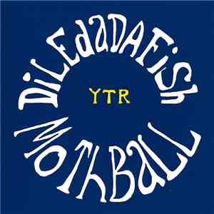 Diledadafish - Mothball mp3 album