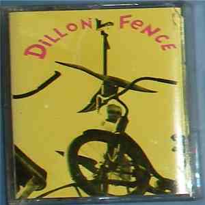 Dillon Fence - Dillon Fence mp3 album