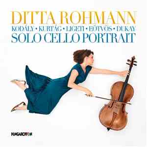 Ditta Rohmann - Solo Cello Portrait mp3 album