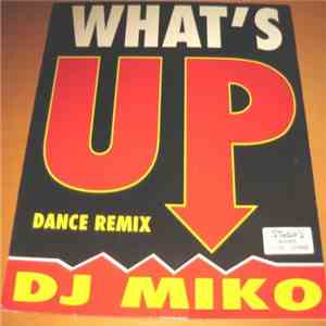 D.J. Miko - What's Up mp3 album