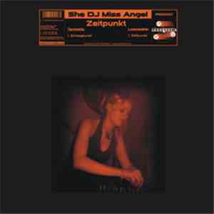 DJ Miss Angel - Zeitpunkt / Schlagpunkt mp3 album