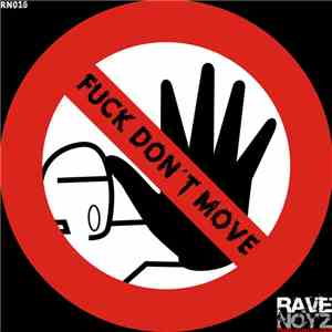 DJ Wislov - Fuck Don't Move mp3 album