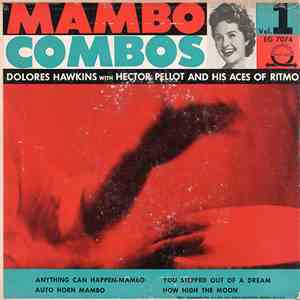 Dolores Hawkins, Hector Pellot & His Aces Of Rhythms, The Johnny Conquet Sextet - Mambo Combos Vol. 1 mp3 album