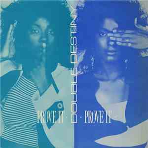 Double Destiny - Prove It mp3 album