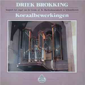 Driek Brokking - Koraalbewerkingen mp3 album
