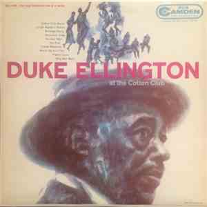 Duke Ellington And His Orchestra - At The Cotton Club mp3 album
